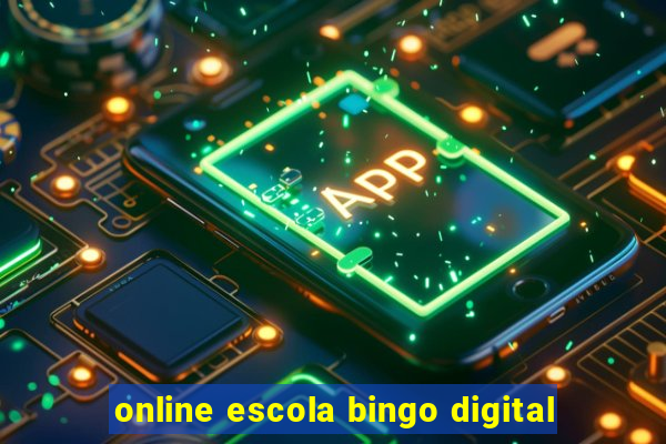 online escola bingo digital